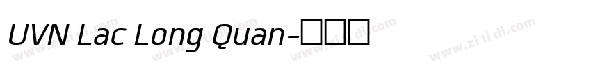UVN Lac Long Quan字体转换